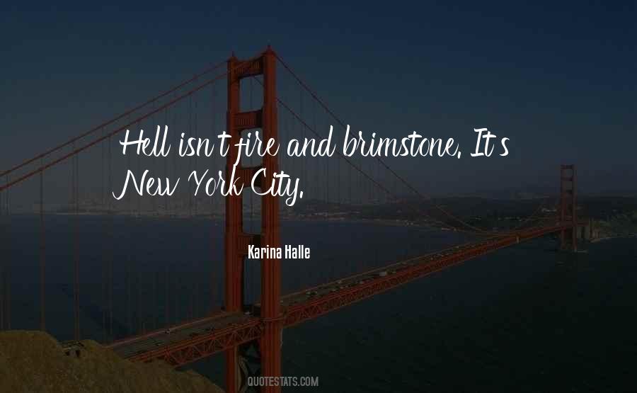 Quotes About Fire And Brimstone #1602252