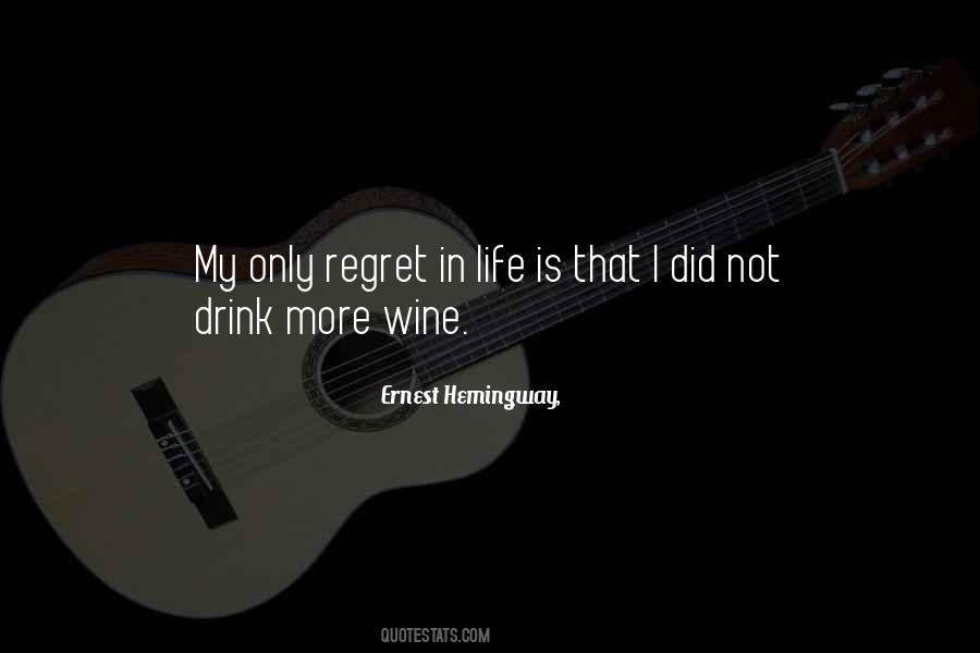Quotes About Regret In Life #1360831