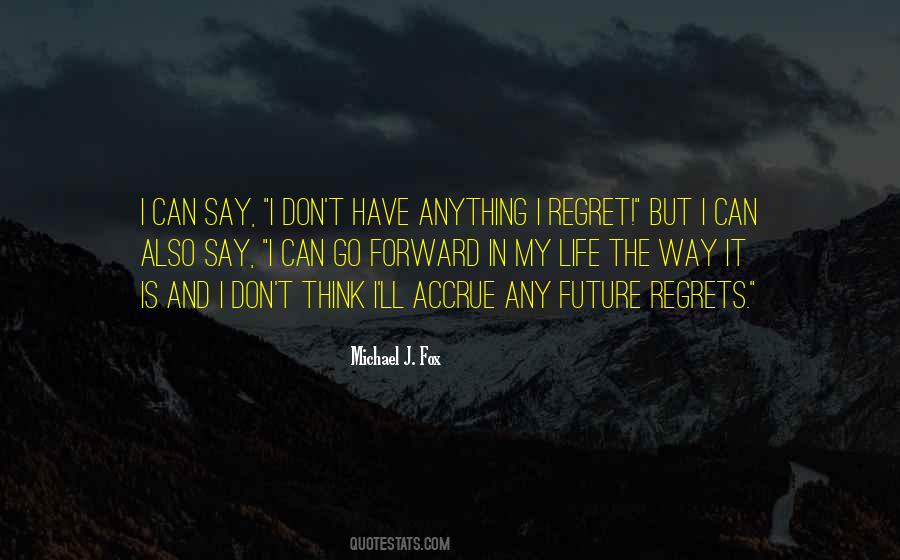 Quotes About Regret In Life #448830
