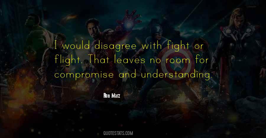 Quotes About Flight Or Fight #1240665