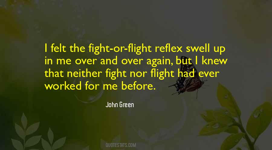 Quotes About Flight Or Fight #1274207