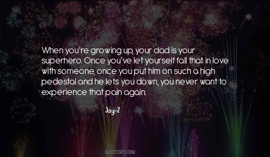 Quotes About Your Dad #1756129