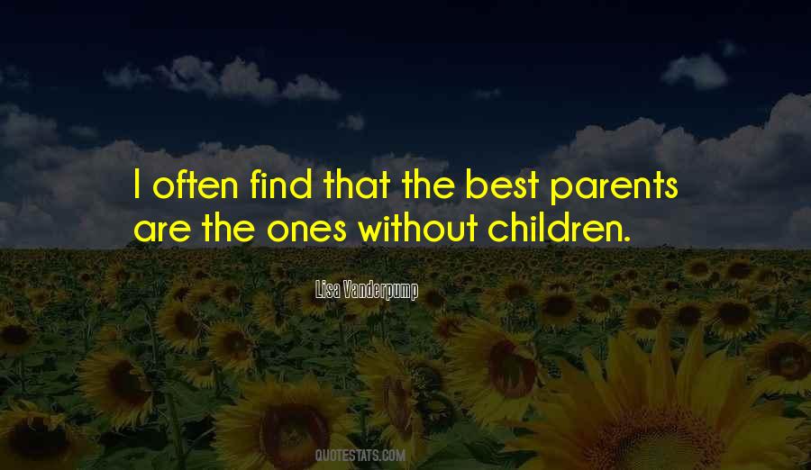 Top 100 Quotes About Without Parents