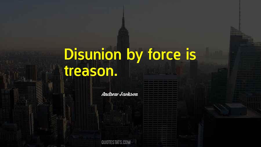 No Treason Quotes #364834