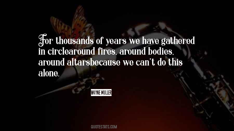 Alone Of Quotes #8498