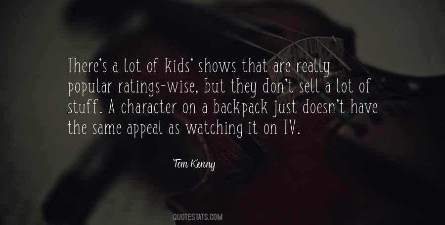 Quotes About Watching Tv Shows #213217