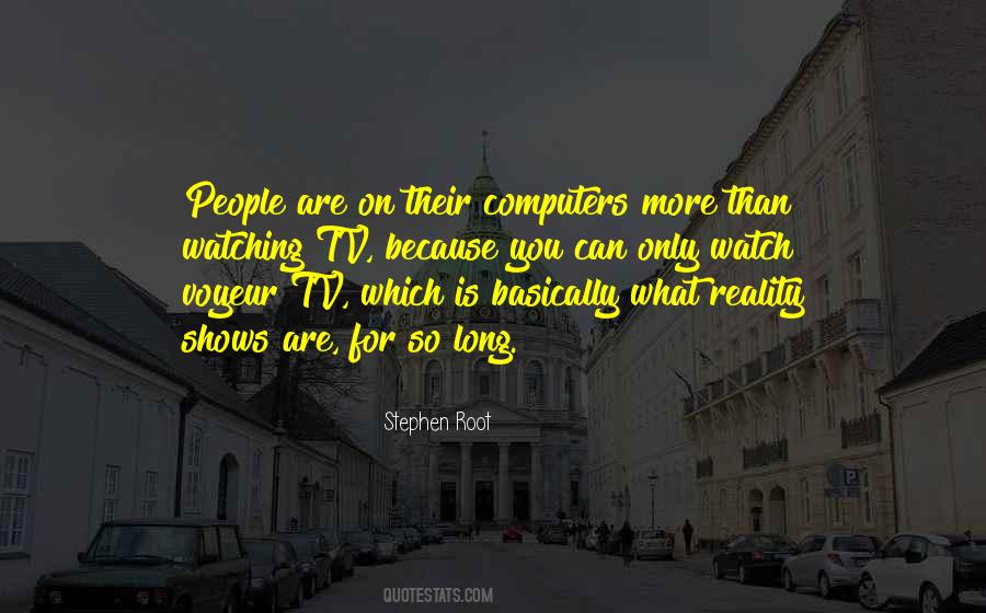 Quotes About Watching Tv Shows #62514 Quotes About Watching Tv Shows #62514