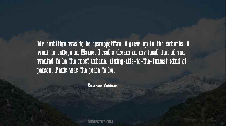 Quotes About The Place You Grew Up #1324893