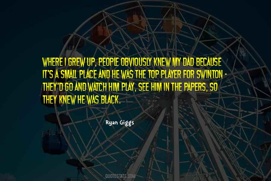 Quotes About The Place You Grew Up #190228