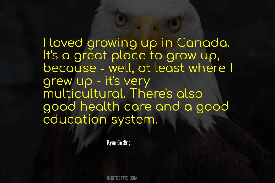 Quotes About The Place You Grew Up #350002