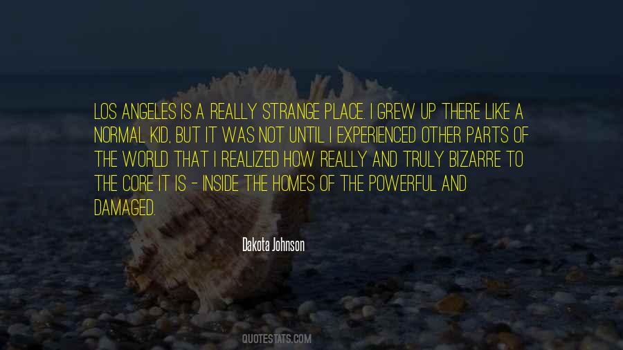 Quotes About The Place You Grew Up #358978