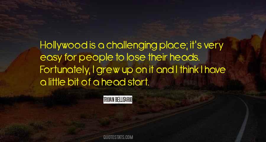 Quotes About The Place You Grew Up #521228