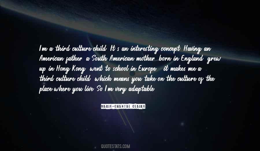 Quotes About The Place You Grew Up #930665