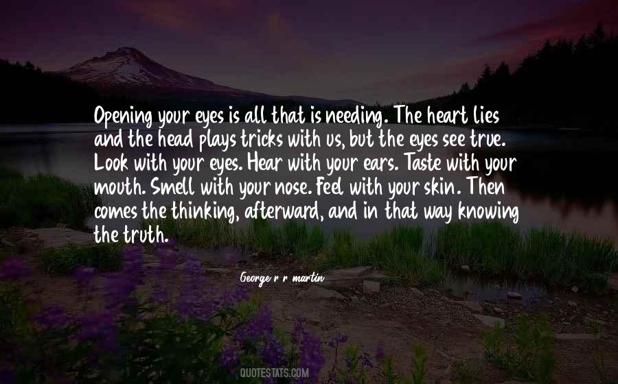 Quotes About Truth In The Eyes #193475