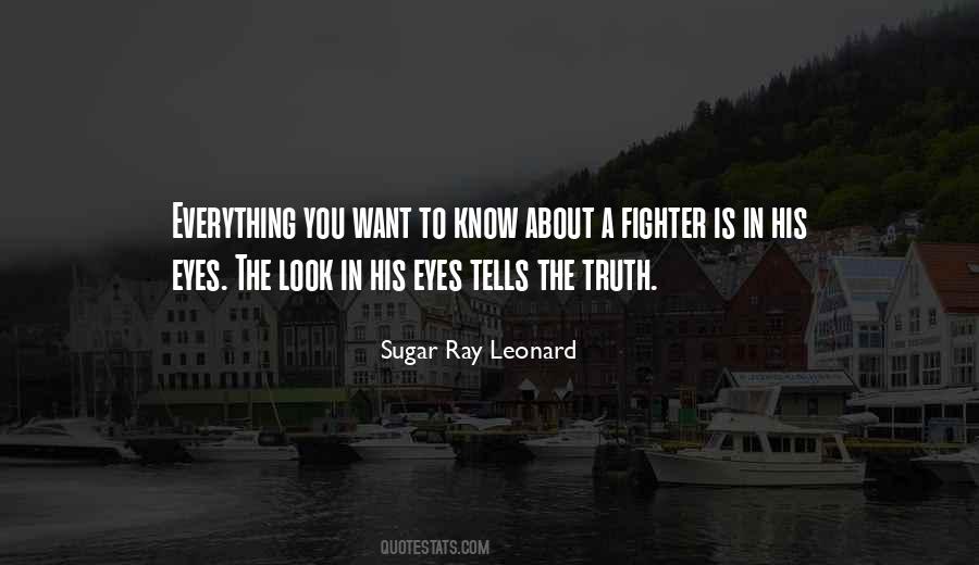 Quotes About Truth In The Eyes #24837