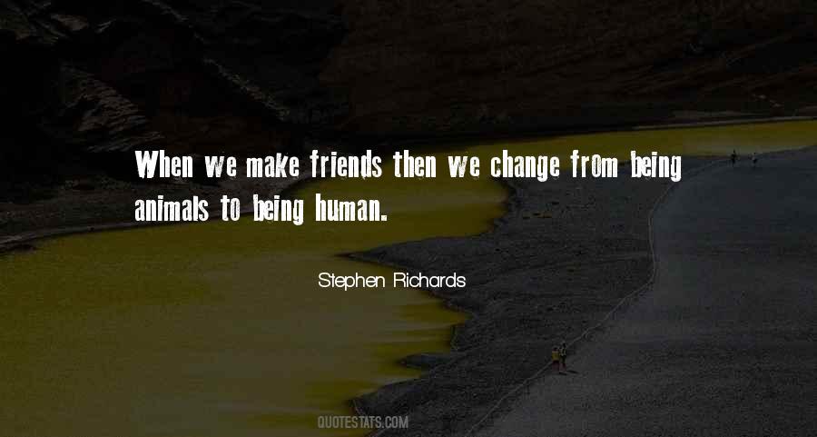 Quotes About Change And Friends #1106679