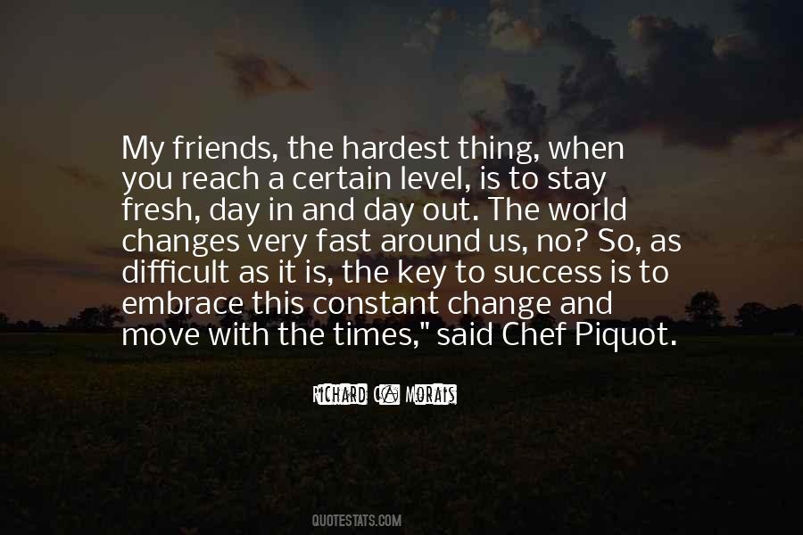 Quotes About Change And Friends #1150885