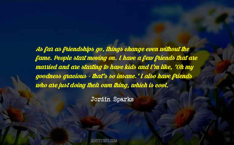 Quotes About Change And Friends #735048