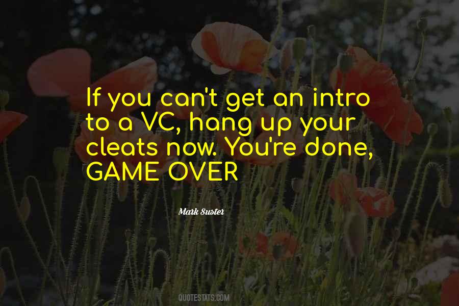 Quotes About Game Over #75309