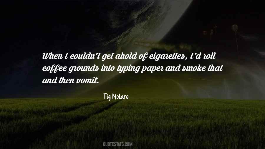 Quotes About Coffee And Cigarettes #1155493