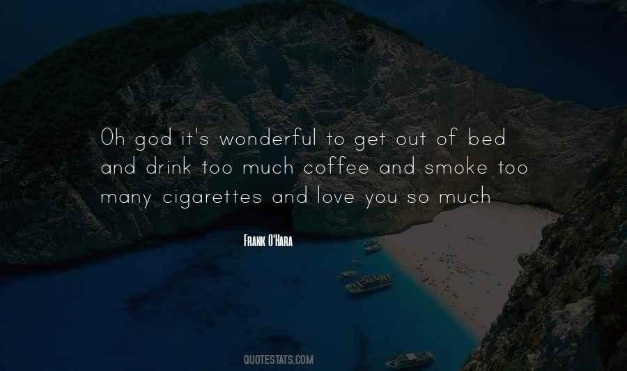 Quotes About Coffee And Cigarettes #693291