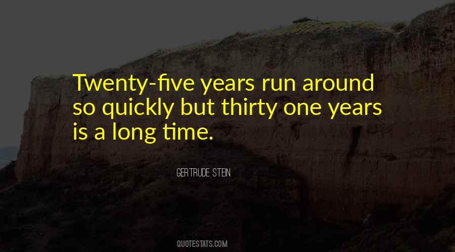 Quotes About Five Years #1856697