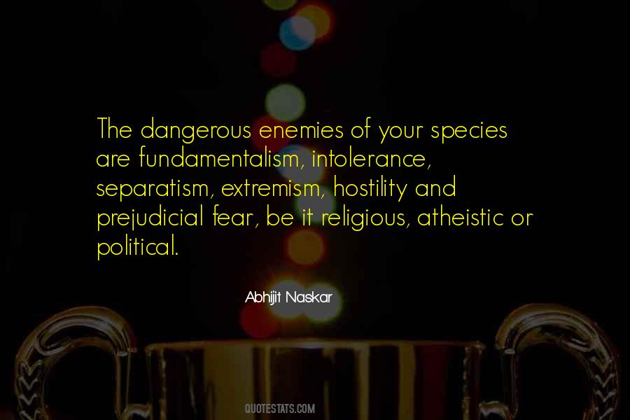 Quotes About Fear And Intolerance #1351528