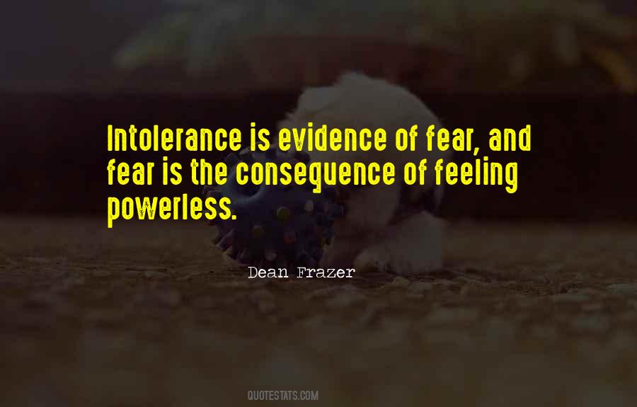Quotes About Fear And Intolerance #508832