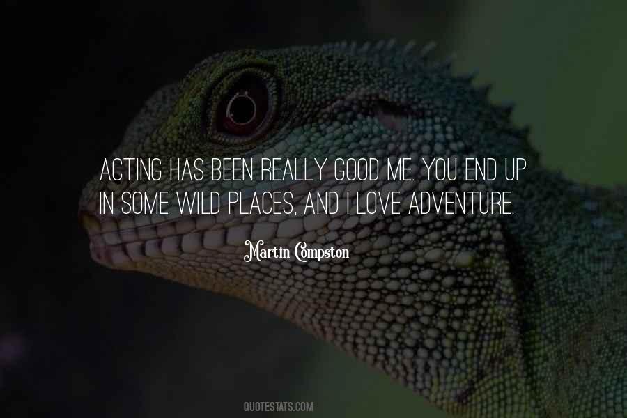 Quotes About Wild Places #1342314