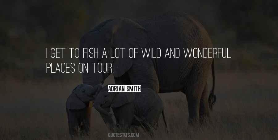 Quotes About Wild Places #1397074