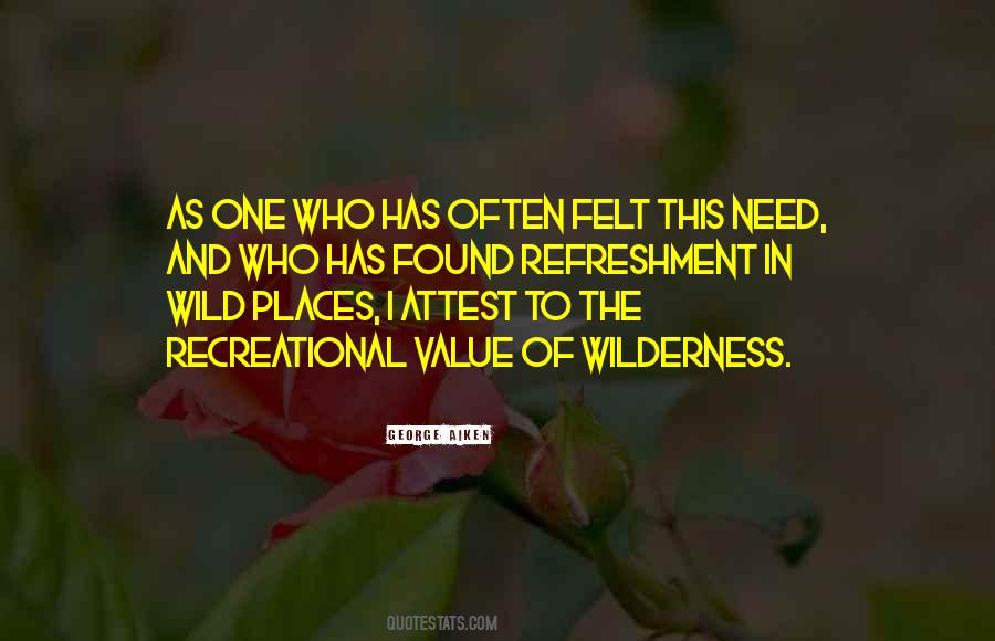 Quotes About Wild Places #788849