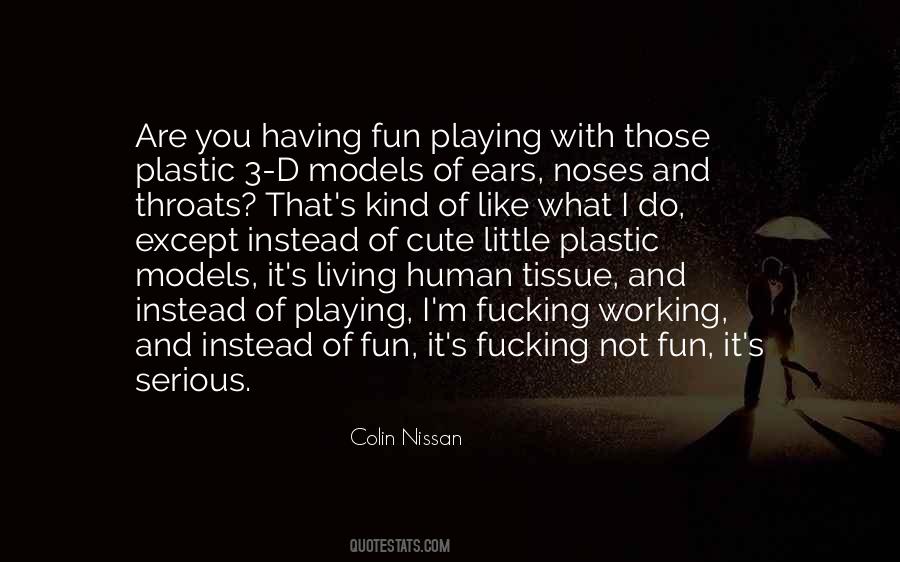Are Not Serious Quotes #383351