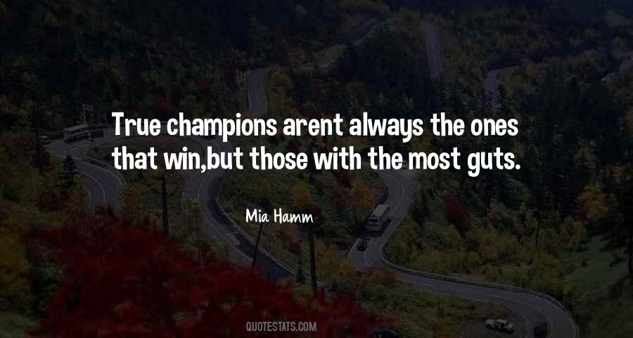 True Champions Quotes #1184102