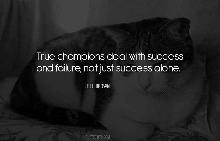 True Champions Quotes #1847130