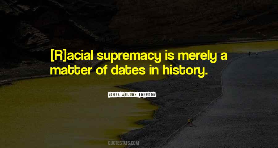 Quotes About Supremacy #457068