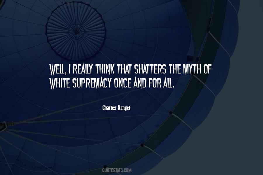 Quotes About Supremacy #526929