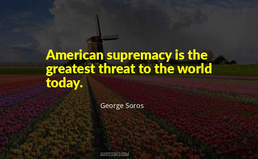 Quotes About Supremacy #600802