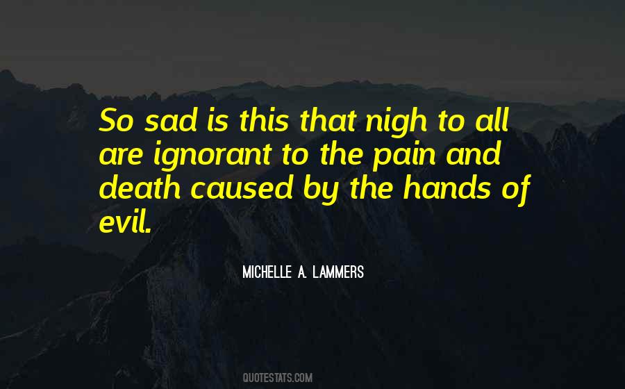 Death And Pain Quotes #384638