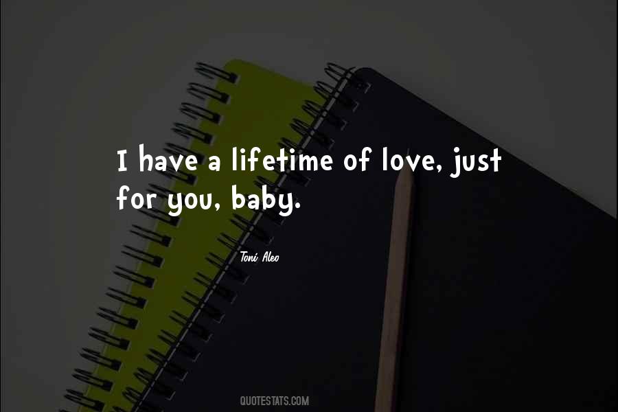 Quotes About A Lifetime Of Love #1009005