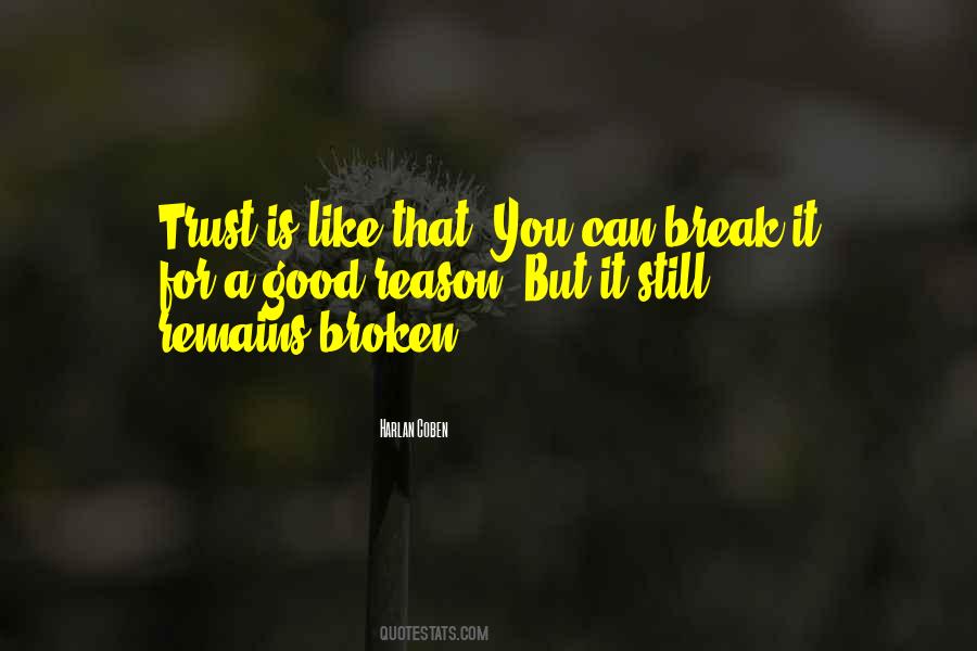 Trust Broken Trust Quotes #892646