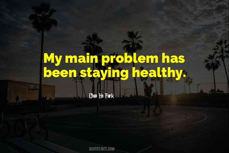 Quotes About Staying Healthy #1237681