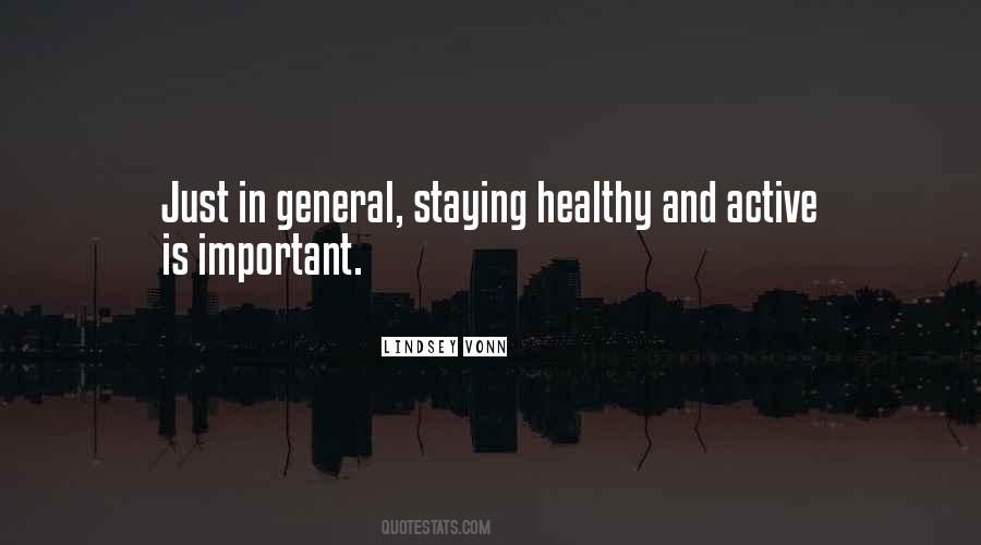 Quotes About Staying Healthy #297290