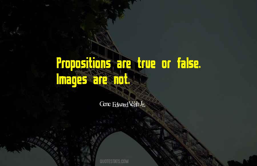 Quotes About Propositions #498150