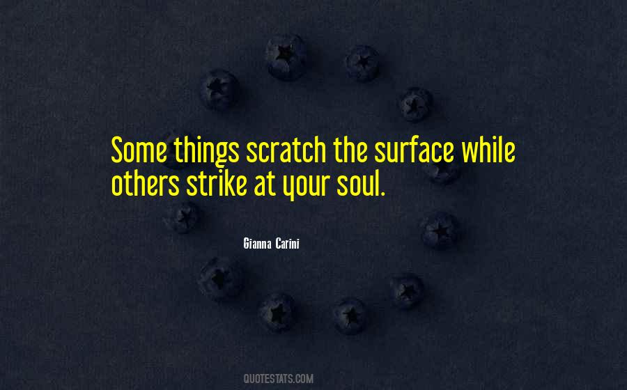 Scratch Yourself Quotes #52338