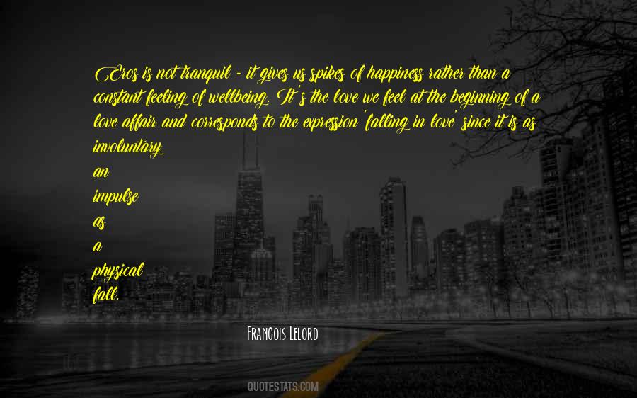 Quotes About The Feeling Of Happiness #1239880