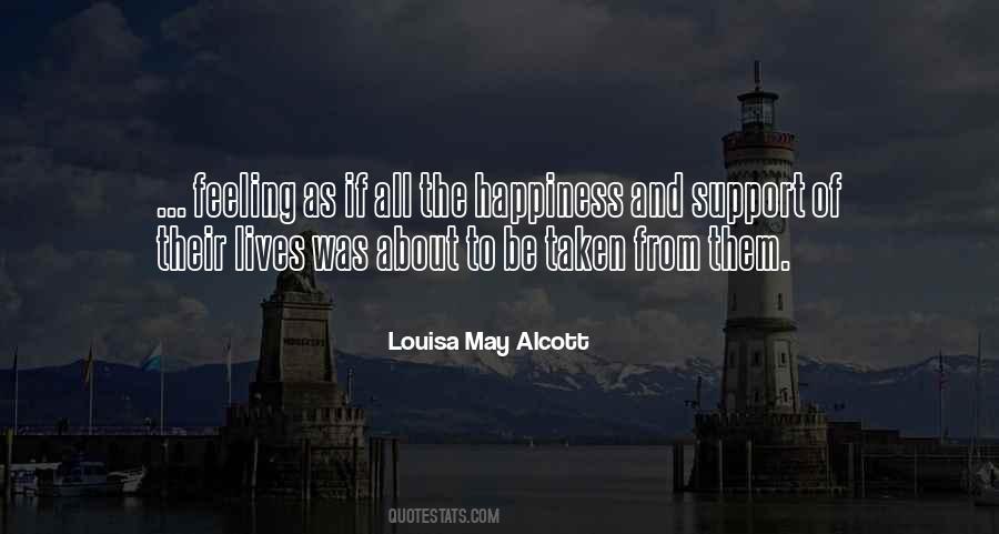 Quotes About The Feeling Of Happiness #503615