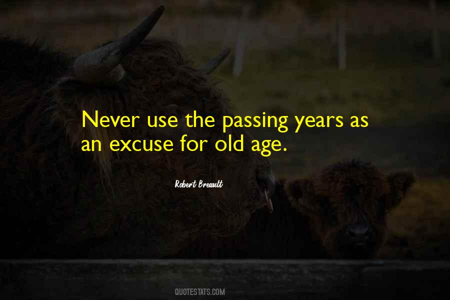 Quotes About Years Passing #1041707