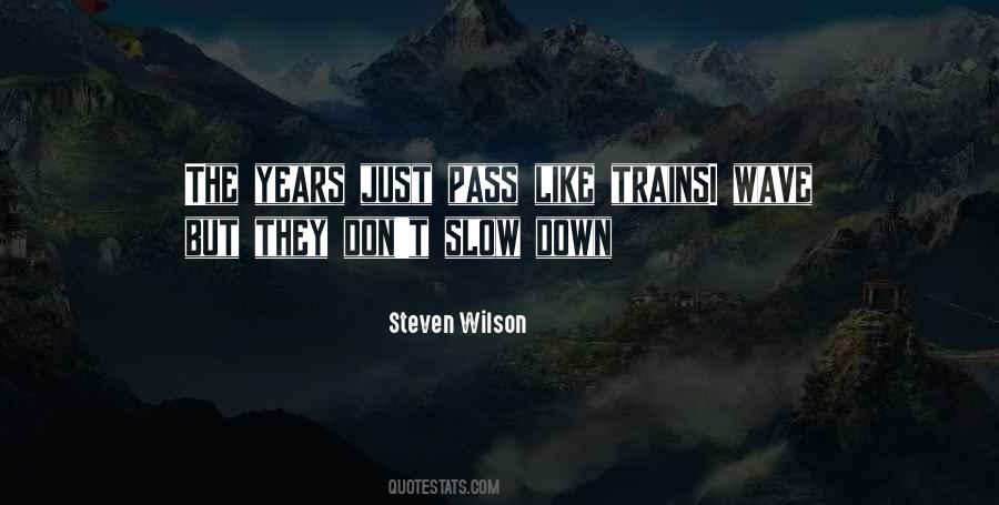 Quotes About Years Passing #1567828