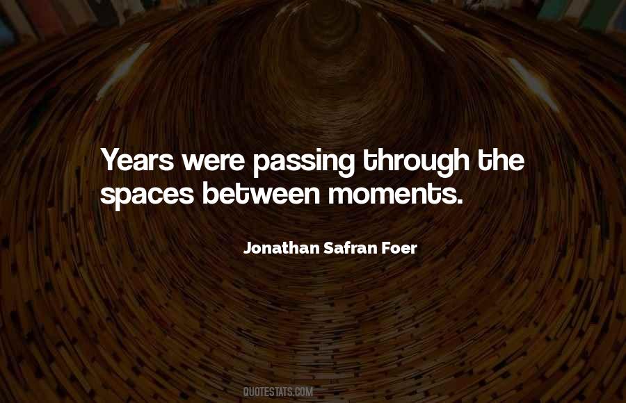 Quotes About Years Passing #1868954