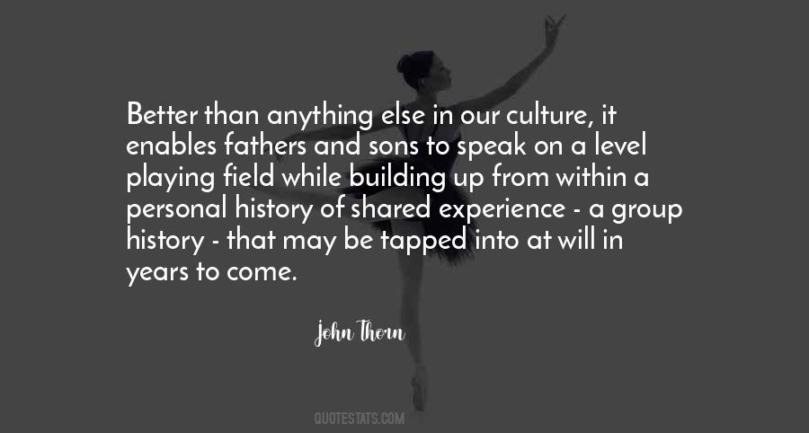 Quotes About History And Culture #692416